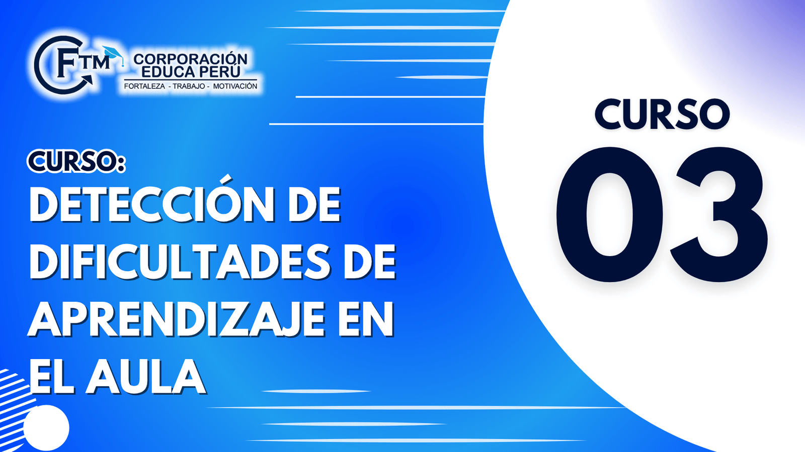 CURSO 03: DETECCIÓN DE DIFICULTADES DE APRENDIZAJE EN EL AULA