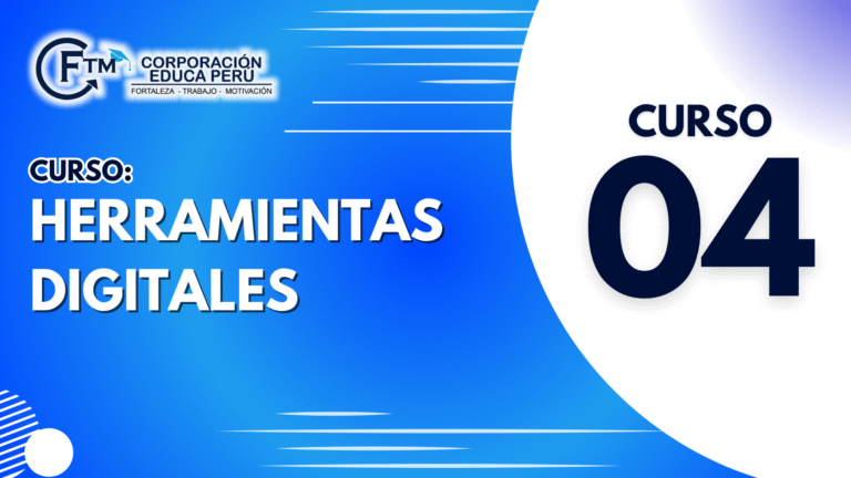 CURSO 04: HERRAMIENTAS DIGITALES