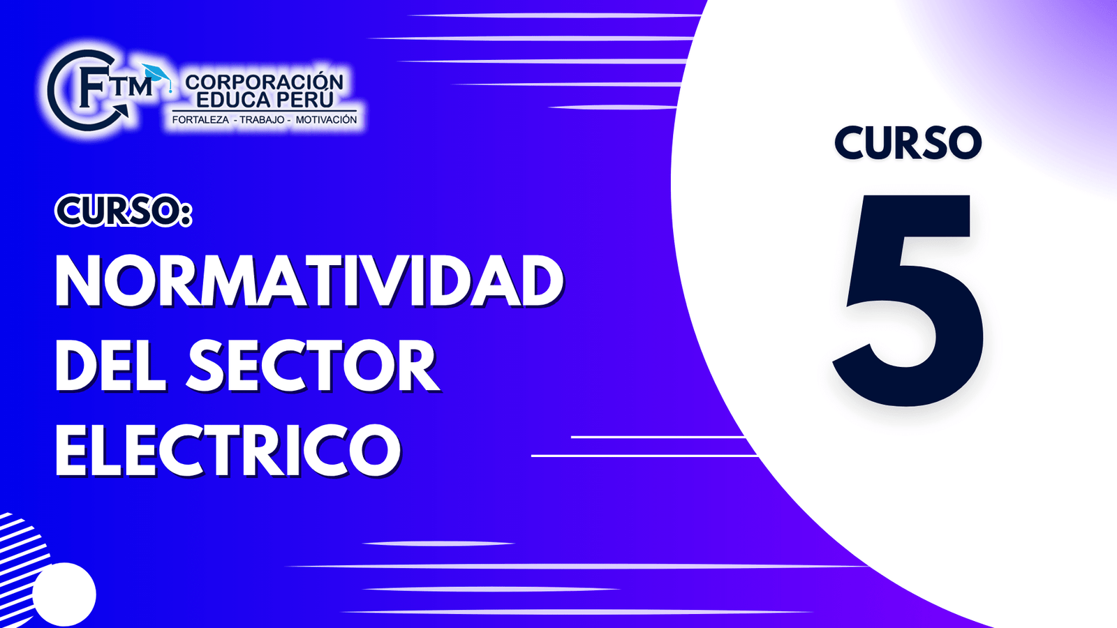 CURSO 05: NORMATIVIDAD DEL SECTOR ELECTRICO (S/C)