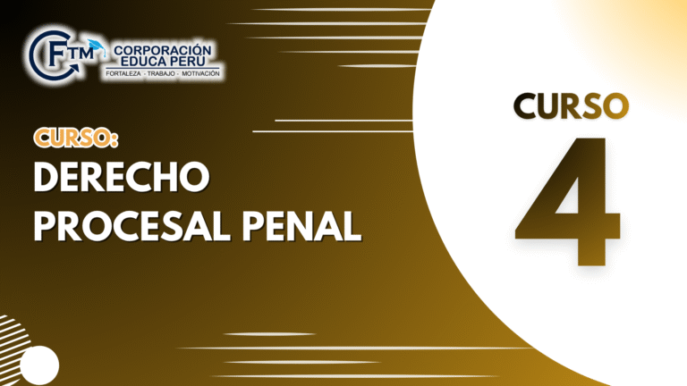 CURSO 04: DERECHO PROCESAL PENAL