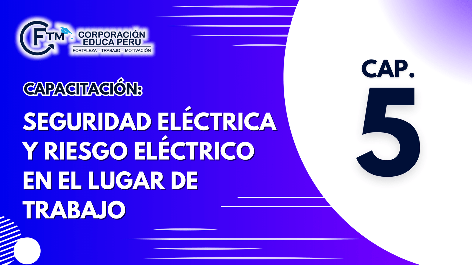 CAPAC 05: SEGURIDAD ELÉCTRICA Y RIESGO ELÉCTRICO EN EL LUGAR DE TRABAJO (S/C)