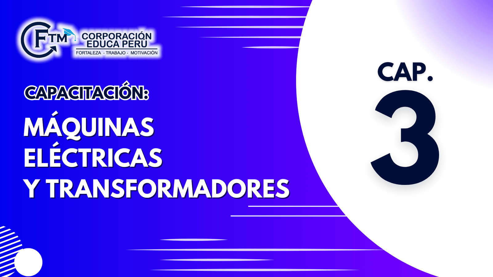 CAPAC. 03: MÁQUINAS ELÉCTRICAS Y TRANSFORMADORES (S/C)