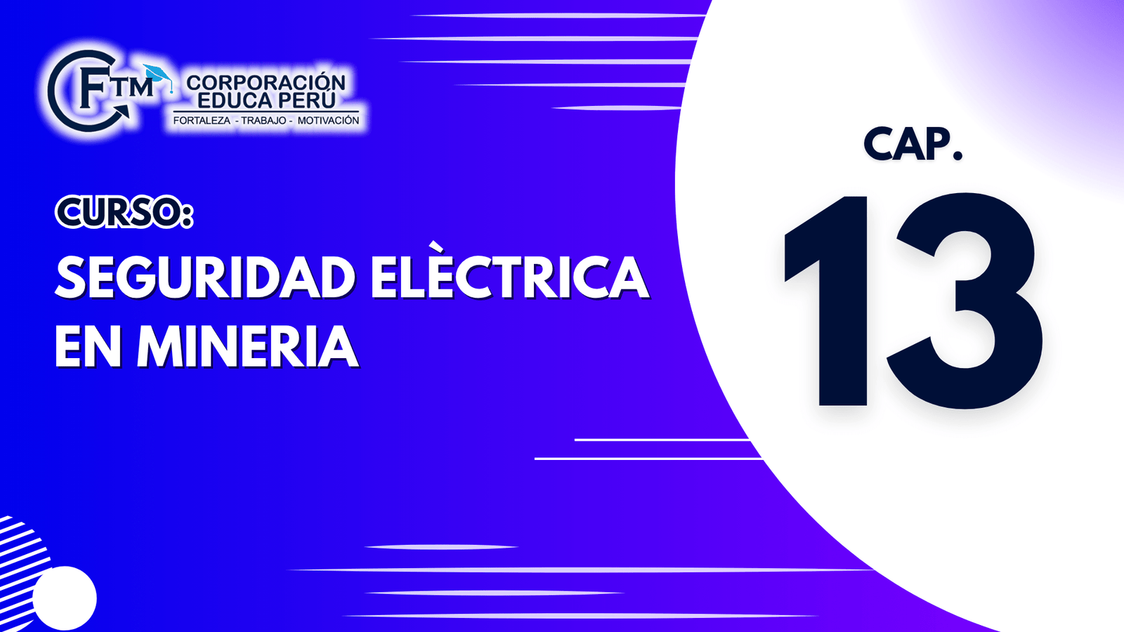 CURSO 13: SEGURIDAD ELÈCTRICA EN MINERIA (S/C)