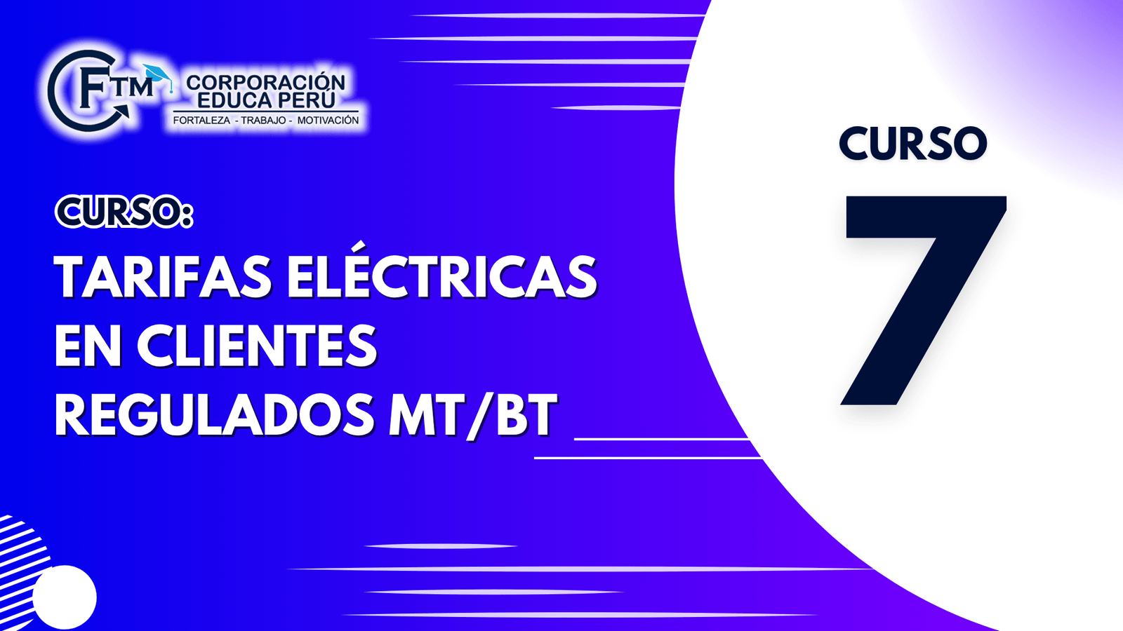 CURSO 07: TARIFAS ELÉCTRICAS EN CLIENTES REGULADOS MT/BT (S/C)