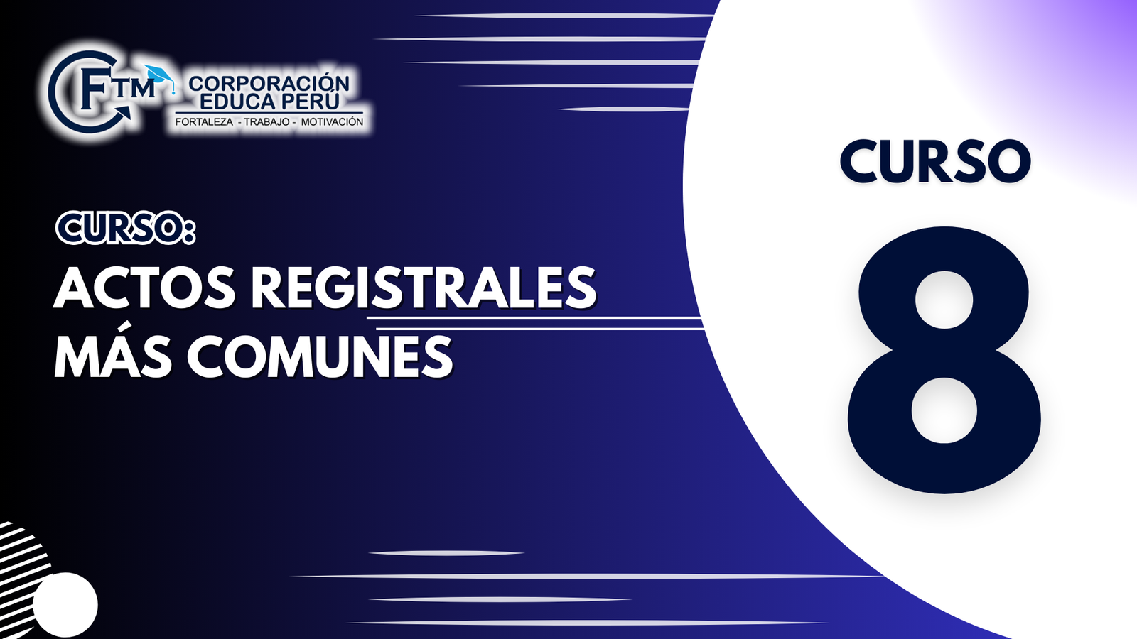 CURSO N°08: ACTOS REGISTRALES MÁS COMUNES (S/C)
